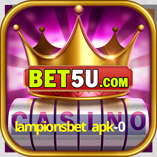 lampionsbet apk